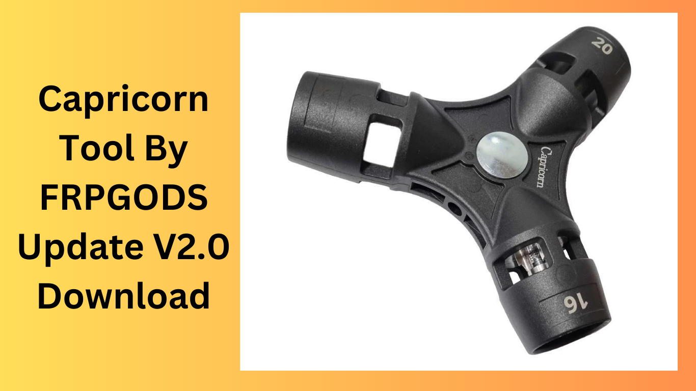 Capricorn Tool By FRPGODS Update V2.0 Download