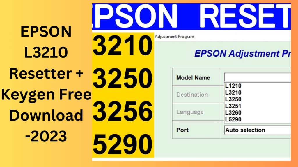 EPSON L3210 Resetter + Keygen Free Download -2023