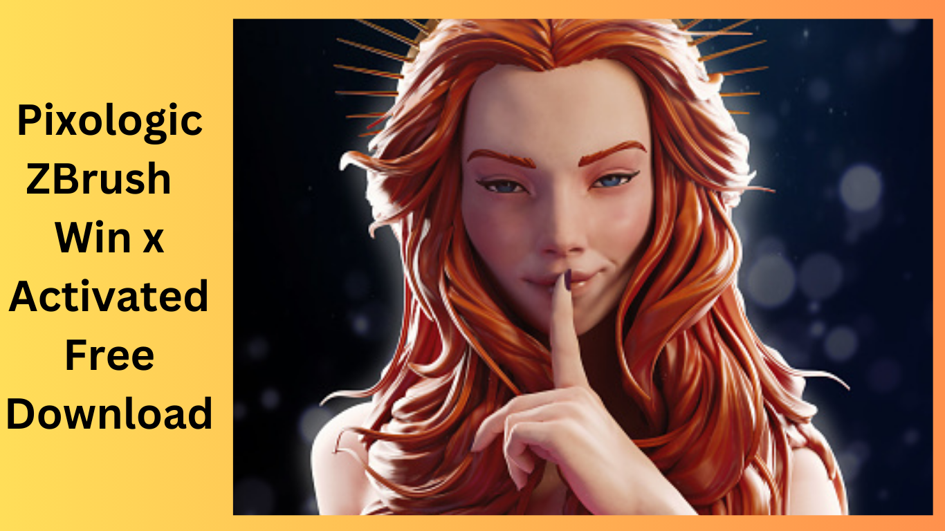 Pixologic ZBrush 2023.1.1 Win x64 Activated Free Download