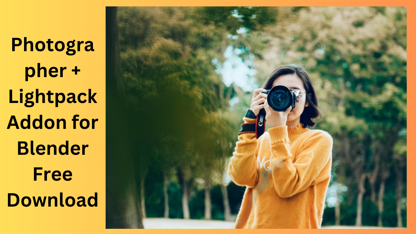 Photographer v4.8.1 + Lightpack Addon for Blender Free Download